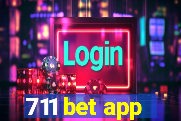 711 bet app